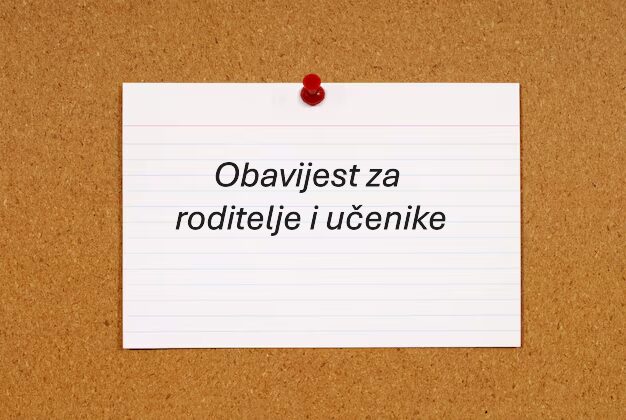Obavijest za roditelje i učenike
